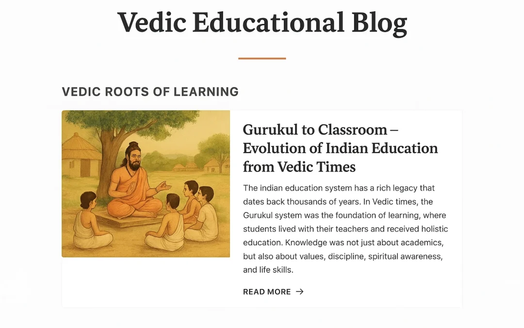 Gurukul to Classroom: Evolution of Indian Education from Vedic Times”